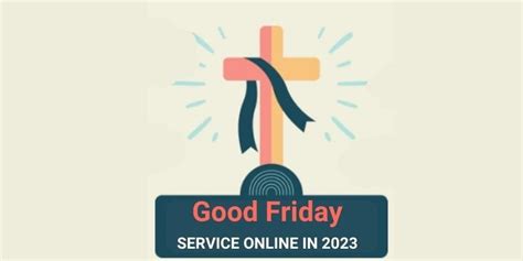 good friday services online 2023